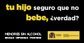 Campaña de prevención del consumo de Alcohol en menores. Menores Sin Alcohol  Educar - Informar - Prevenir